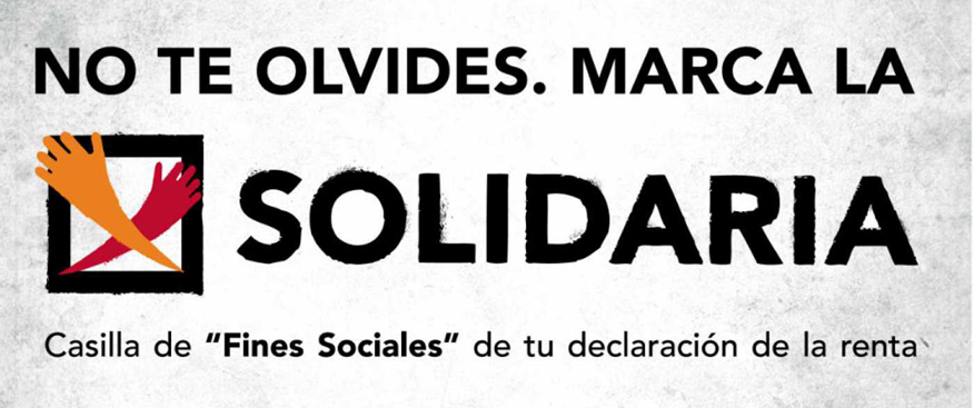 No te olvides, marca la X solidaria, casilla de «Fines Sociales» de tu declaración de la renta